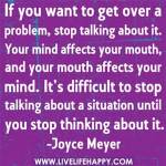 Stop Thinking about a problem